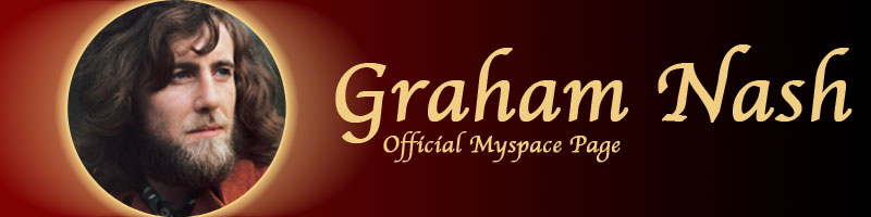 Graham Nash: Official Myspace Page